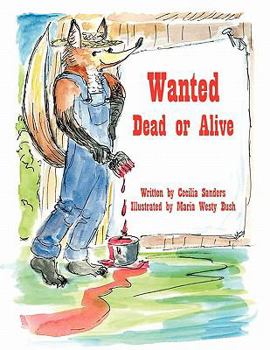 Paperback Wanted Dead or Alivea Book