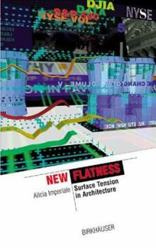 Paperback New Flatness: Surface Tension in Architecture Book
