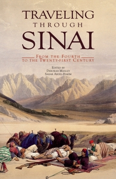 Paperback Traveling Through Sinai: From the Fourth to the Twenty-First Century Book