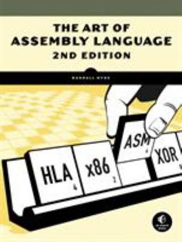 Paperback The Art of Assembly Language, 2nd Edition Book