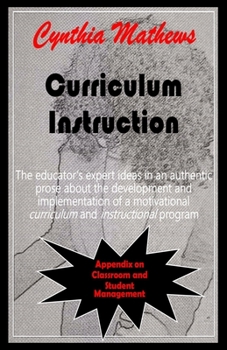 Paperback Cynthia Mathews on Curriculum and Instruction Book