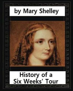 Paperback History of a Six Weeks' Tour (1817), by Mary Wollstonecraft Shelley (novel): Thomas Hookham (ca.1739-1819) was a bookseller and publisher in London in Book