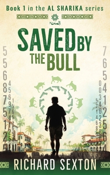 Paperback Saved by the Bull: Book 1 in the Al Sharika series Book