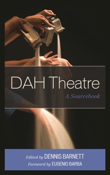Hardcover Dah Theatre: A Sourcebook Book
