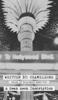 Hardcover Written By Chameleons: Tales of Hollywood Wake-Ups Book
