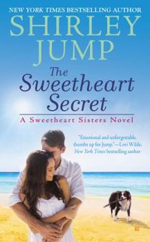 The Sweetheart Secret - Book #3 of the Sweetheart Sisters