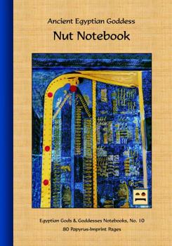 Paperback Ancient Egyptian Goddess Nut Notebook: 80 Papyrus-Imprint Pages Book