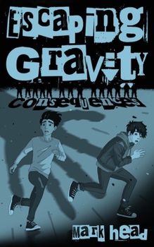 Paperback Escaping Gravity: Consequences Book