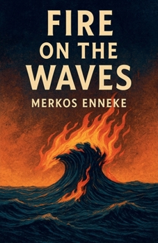 Paperback Fire on the Waves Book