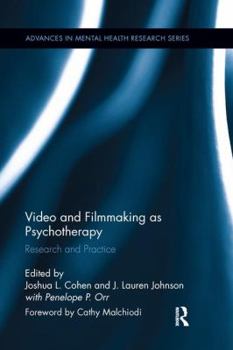 Paperback Video and Filmmaking as Psychotherapy: Research and Practice Book
