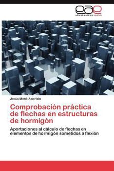 Paperback Comprobación práctica de flechas en estructuras de hormigón [Spanish] Book