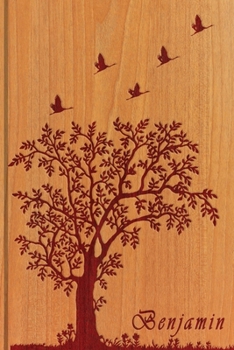 Paperback Benjamin: Personalized Name Engraved Wooden with Tree & Zen Embossed Inspired - College Lined Notebook Journal - Diary & Note Ta Book
