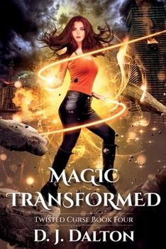 Paperback Magic Transformed: Twisted Curse Book Four Book