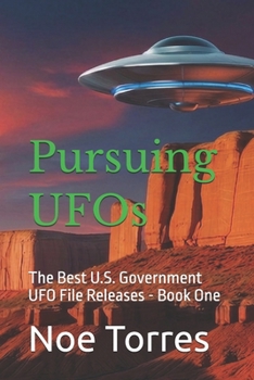 Paperback Pursuing UFOs: The Best U.S. Government UFO File Releases Book