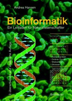 Paperback Bioinformatik: Ein Leitfaden Für Naturwissenschaftler [German] Book