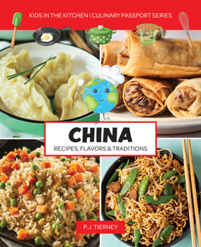 Paperback China Flavors, Recipes, and Traditions: Kids in the Kitchen Book