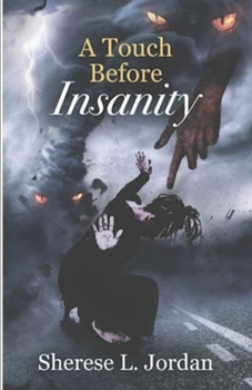 Paperback A Touch Before Insanity Book