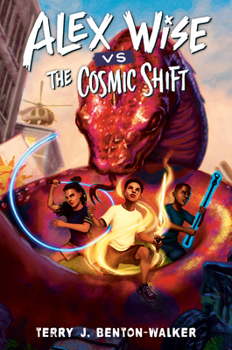 Hardcover Alex Wise vs. the Cosmic Shift Book