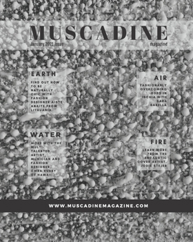 Paperback Muscadine Magazine January 2021 Issue: A Sweet Perspective on Art, Fashion and Life featuring Aiste Anaite from Lithuania, Omra Kubby from Hawaii, Jod Book