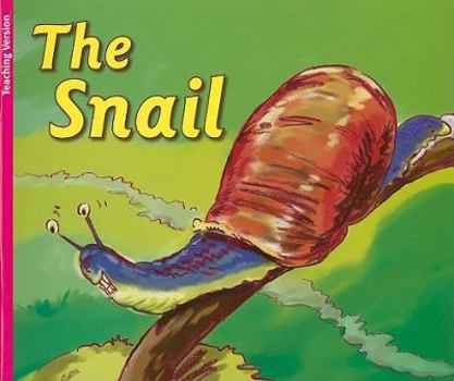 Paperback The Snail: Teacher Note (Rigby Flying Colors Magenta Levels 1-2) Book