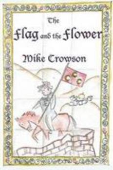 Paperback The Flag and the Flower Book