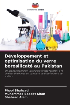 Développement et optimisation du verre borosilicaté au Pakistan (French Edition)