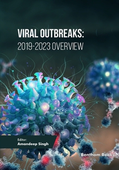 Paperback Viral Outbreaks: 2019-2023 Overview Book