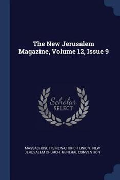 Paperback The New Jerusalem Magazine, Volume 12, Issue 9 Book