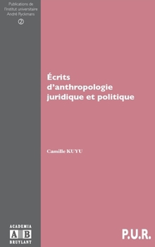 Paperback Ecrits d'Anthropologie Juridique Et Politique [French] Book