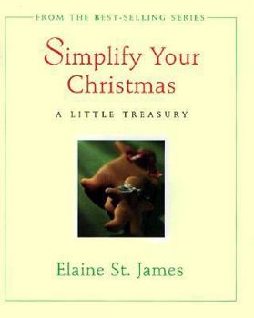 Hardcover Simplify Your Christmas: A Little Treasury Book