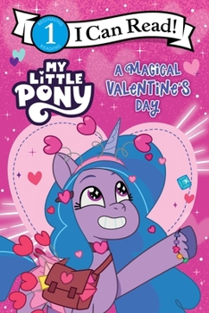 Paperback My Little Pony: A Magical Valentine's Day Book