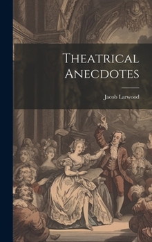 Hardcover Theatrical Anecdotes Book