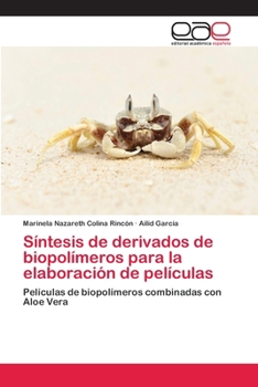 Paperback Síntesis de derivados de biopolímeros para la elaboración de películas [Spanish] Book