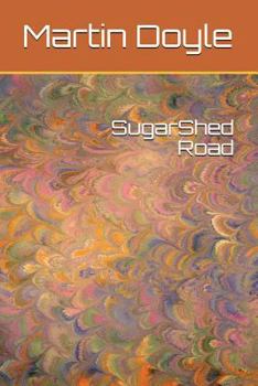 Paperback Sugarshed Road Book