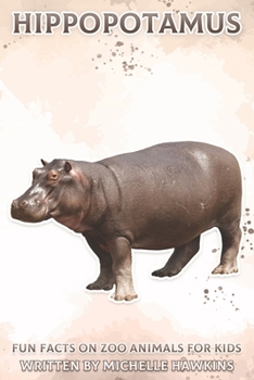 Paperback Hippopotamus: Fun Facts on Zoo Animals for Kids #11 Book