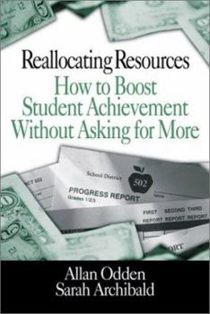 Paperback Reallocating Resources: How to Boost Student Achievement Without Asking for More Book