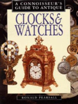 Connoisseur's Guide to Antique Clocks and Watches (Connoisseur's Guides)