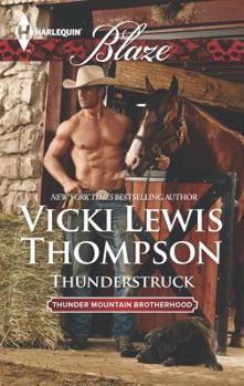 Thunderstruck - Book #2 of the Thunder Mountain Brotherhood
