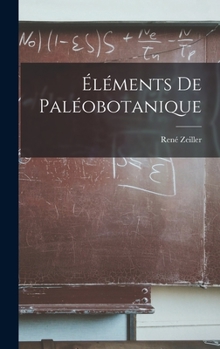 Hardcover Éléments De Paléobotanique [French] Book