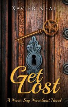 Get Lost - Book #1 of the Never Say Neverland