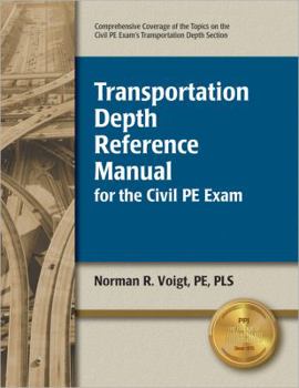 Paperback Transportation Depth Reference Manual for the Civil PE Exam Book