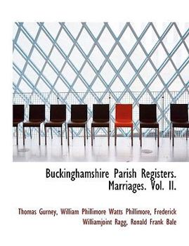 Buckinghamshire Parish Registers Marriages