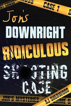 Paperback Jon's Downright Ridiculous Shooting Case Book