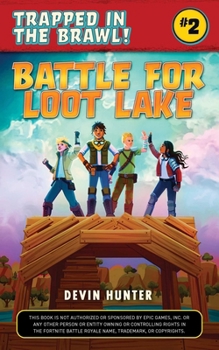 Atrapados en Battle Royale - Book #2 of the Trapped In Battle Royale