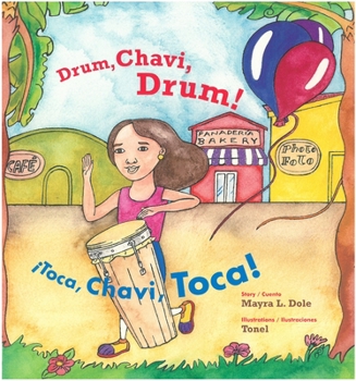 Paperback Drum, Chavi, Drum! / ¡Toca, Chavi, Toca! [Spanish] Book