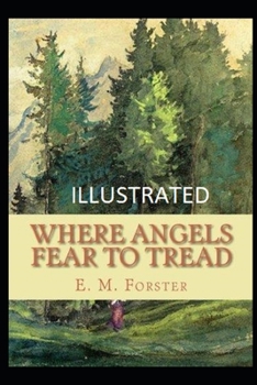 Paperback Where Angels Fear to Tread Illustrated Book