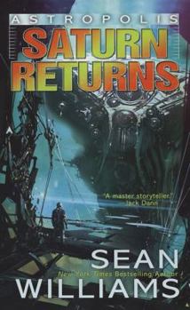 Saturn Returns - Book #1 of the Astropolis