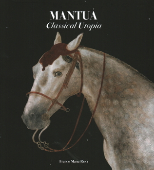 Hardcover Mantua: Classical Utopia Book