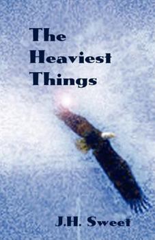 Paperback The Heaviest Things Book