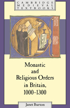 Paperback Monastic and Religious Orders in Britain, 1000-1300 Book